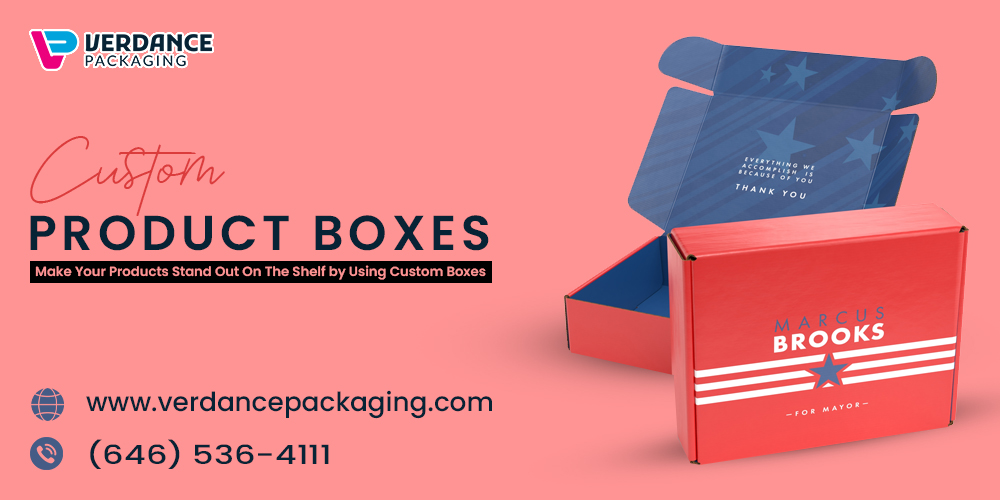 Make Your Products Stand Out On The Shelf by Using Custom Boxes - Verdance Packaging